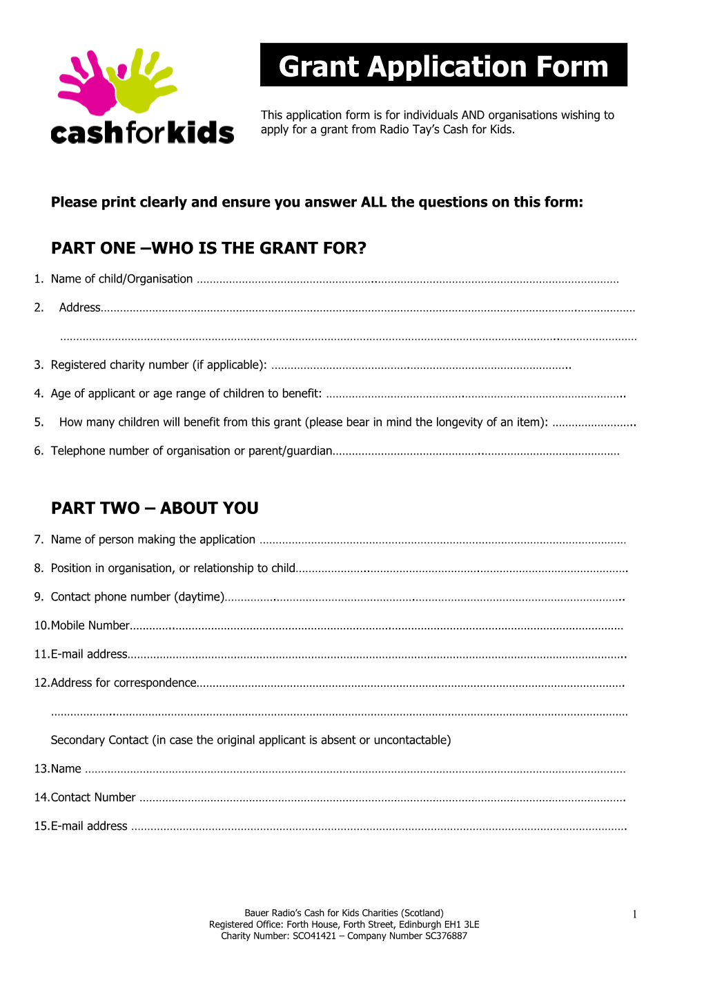 Please Print Clearly and Ensure You Answer ALL the Questions on This Form