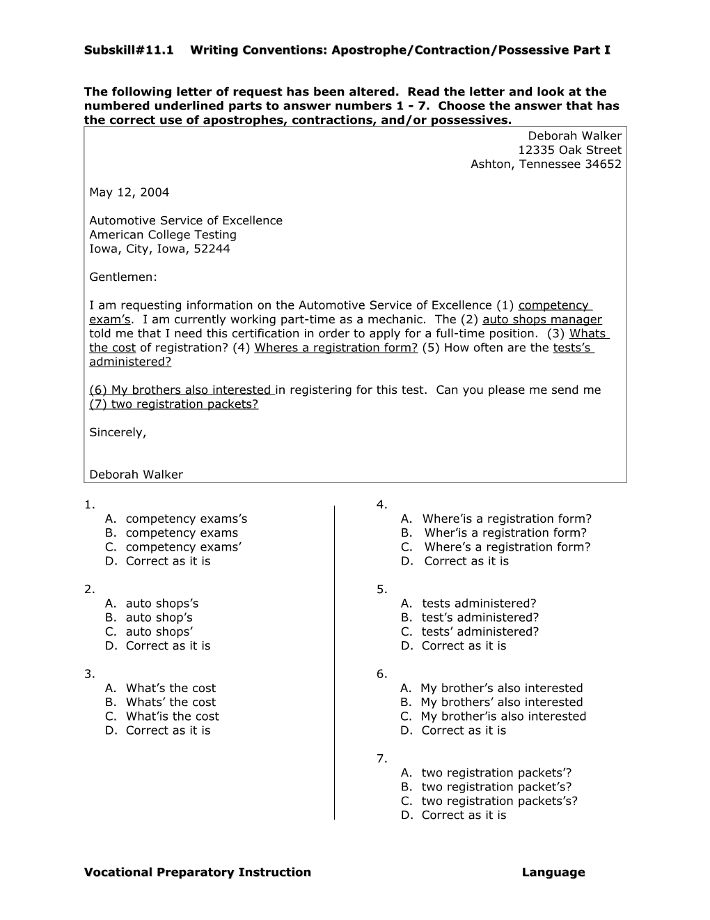 Subskill#11.1 Writing Conventions: Apostrophe/Contraction/Possessive Part I