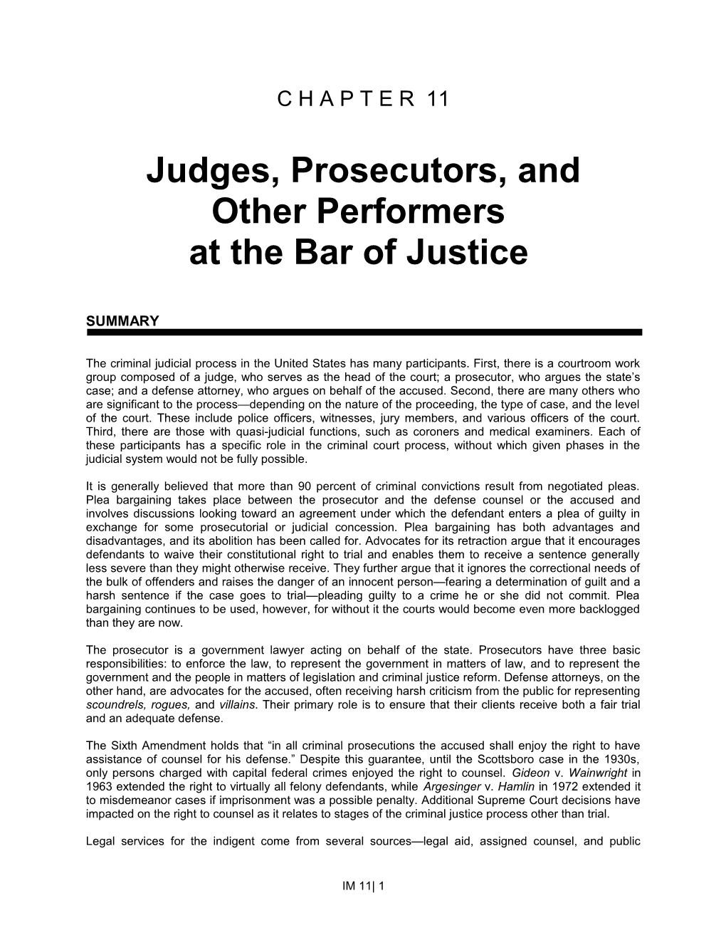 Judges, Prosecutors, And