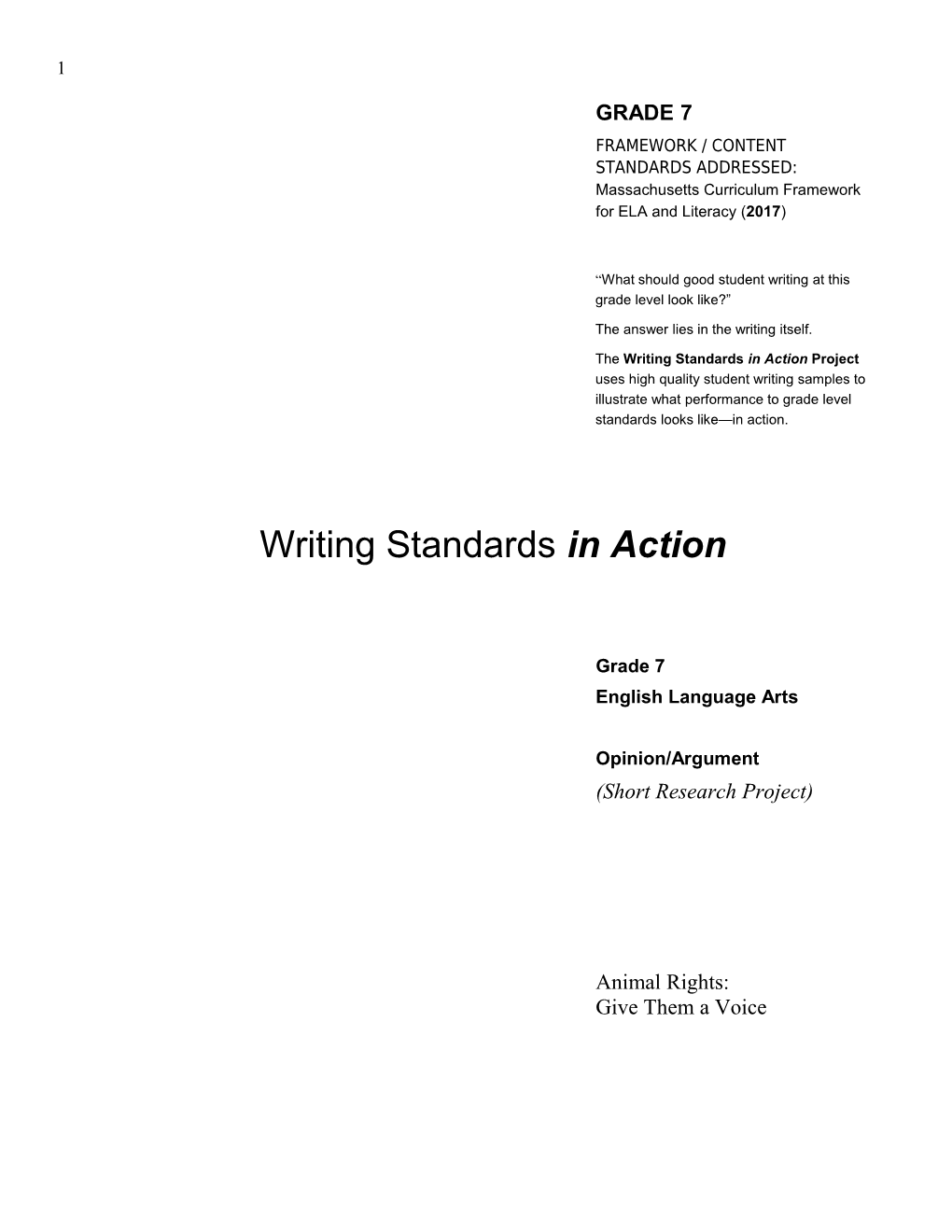 Writing Standards in Action - Grade 7 Opinion/Argument - Animal Rights