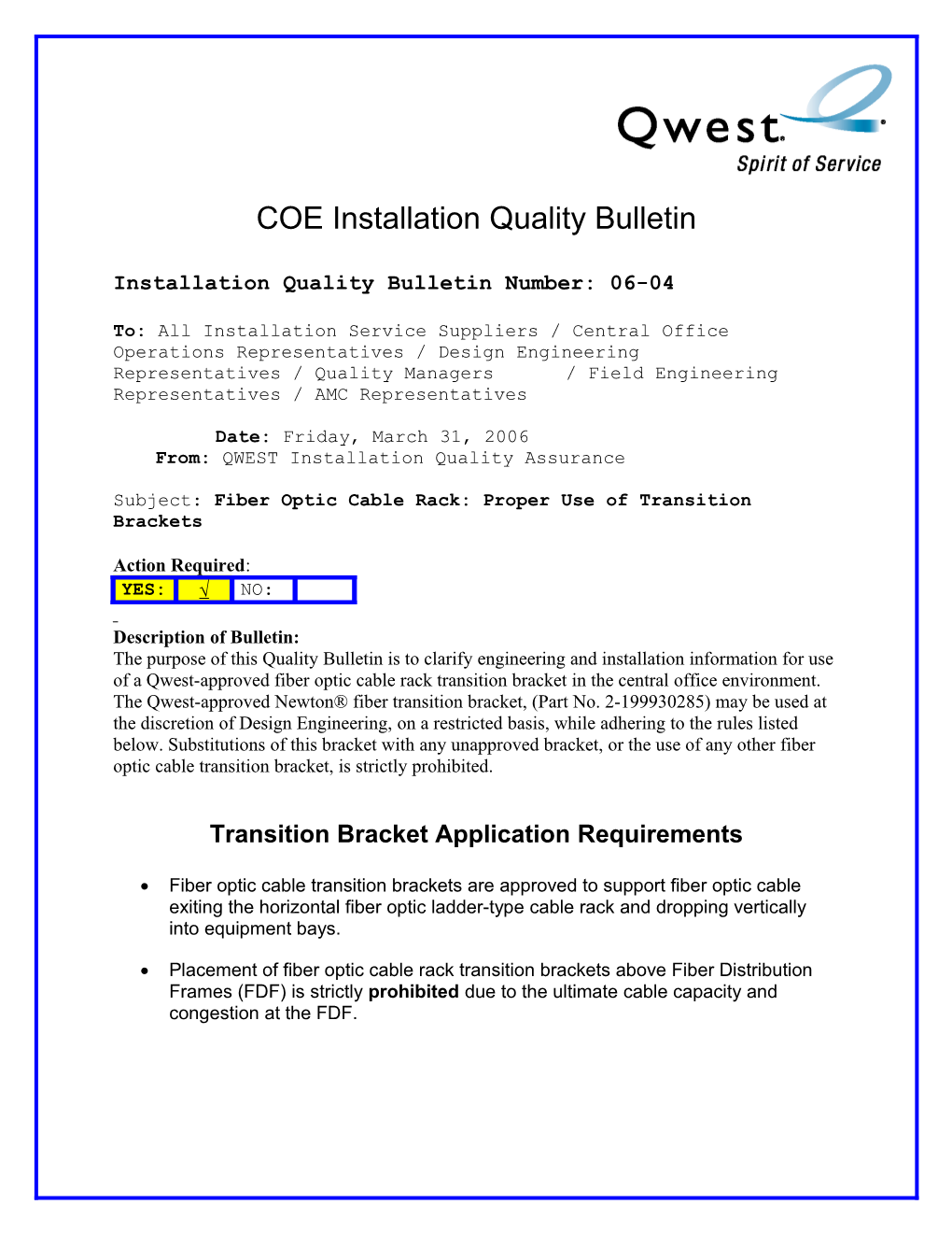 Installation Quality Bulletin Number: 06-04