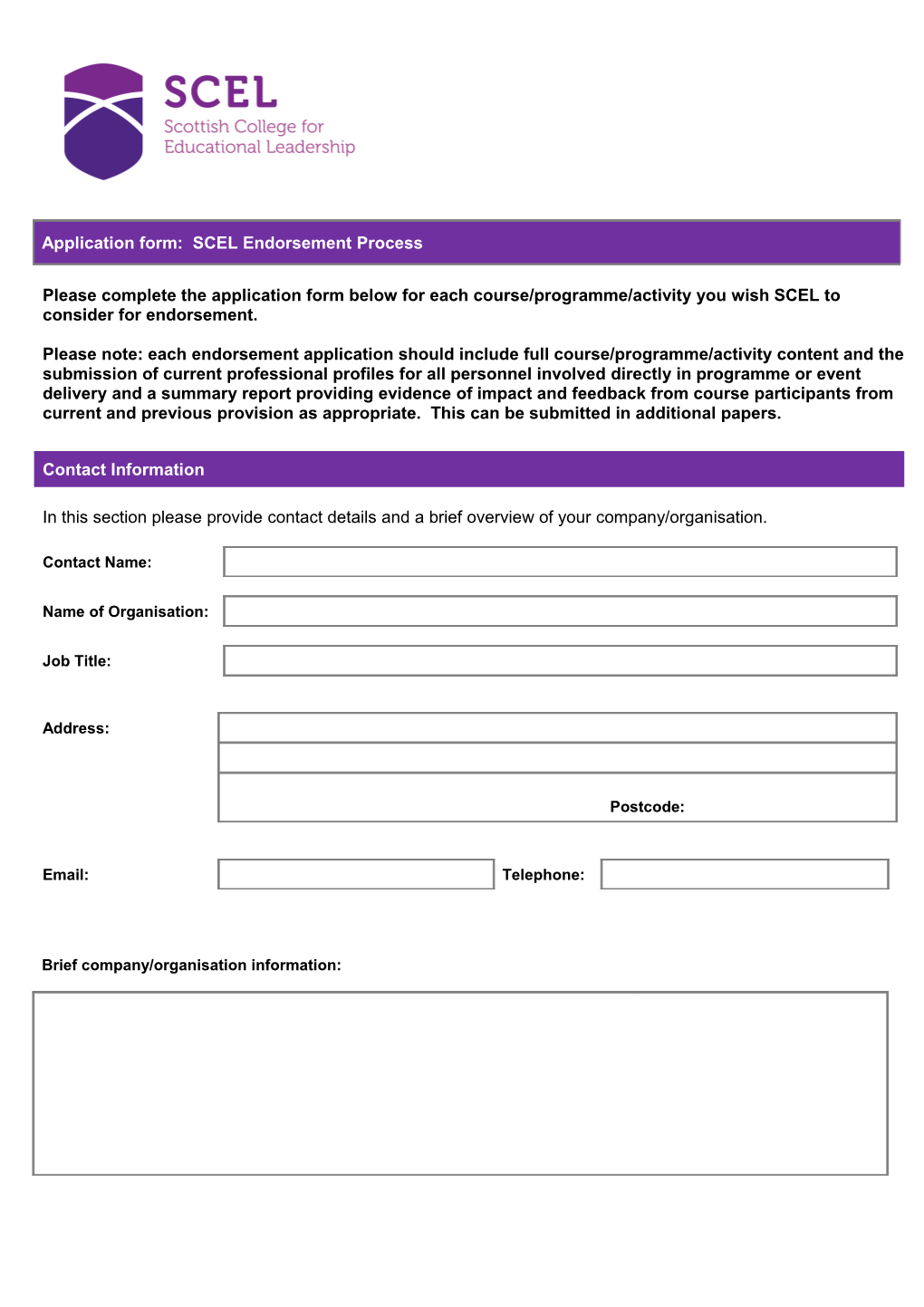 Scottish College of Educational Leadership - Endorsement Process: Application Form