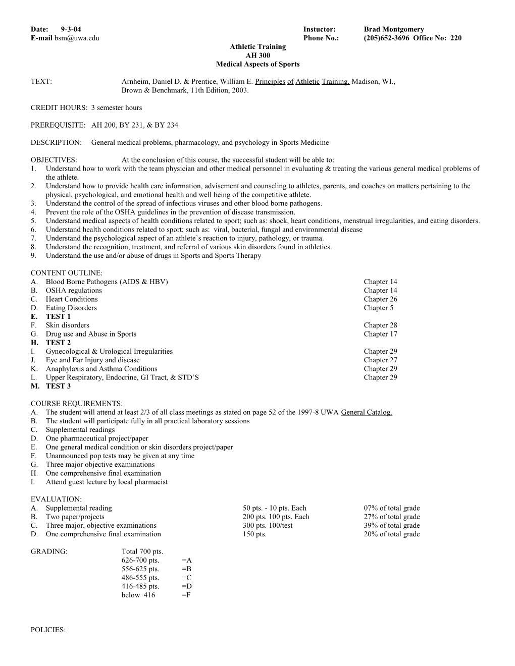 Date: 9-3-04 Instuctor: Brad Montgomery