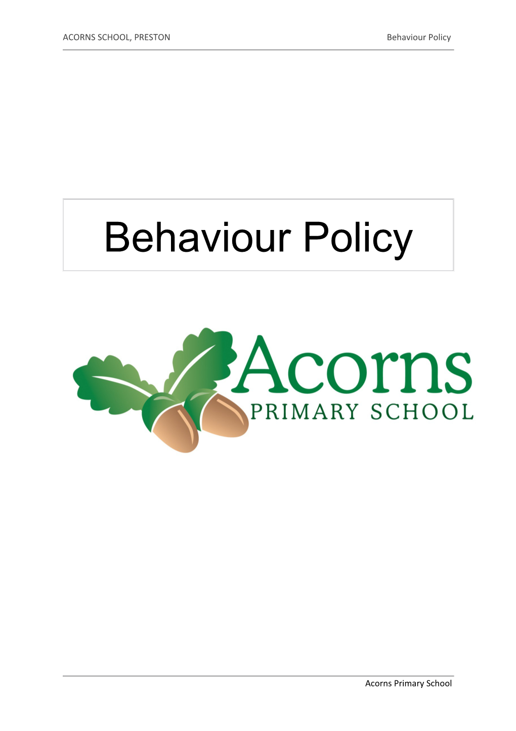 ACORNS SCHOOL, PRESTON Behaviour Policy