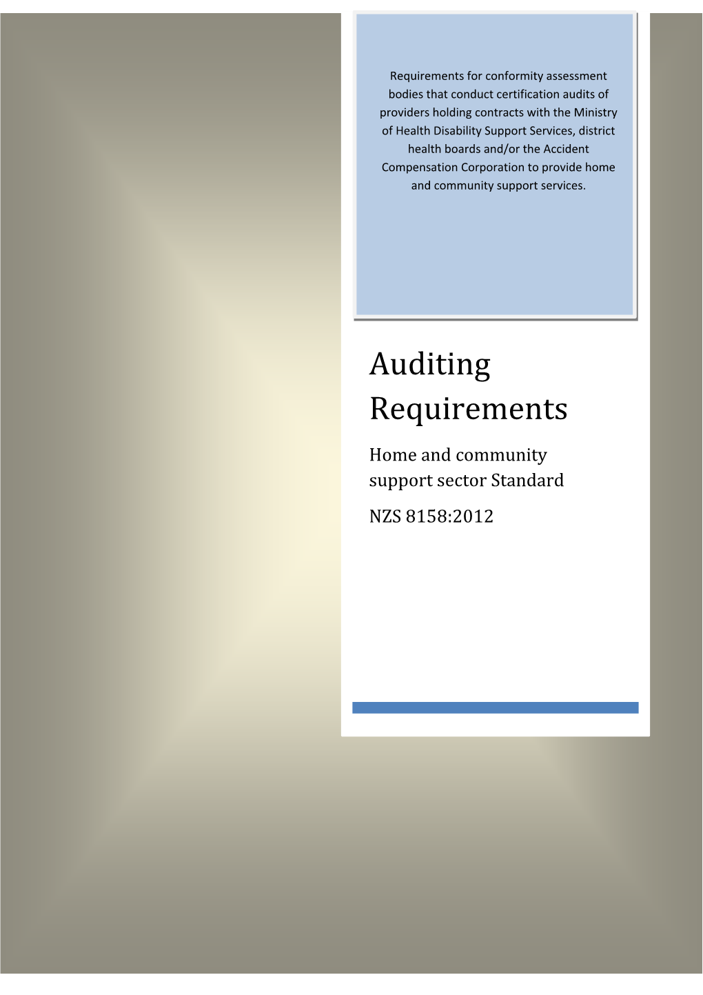 Auditing Requirements: Home and Community Support Sector Standard