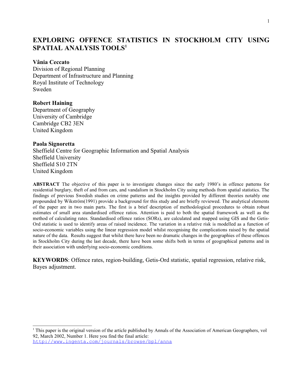 Exploring Offence Statistics in Stockholm City Using Spatial Analysis Tools