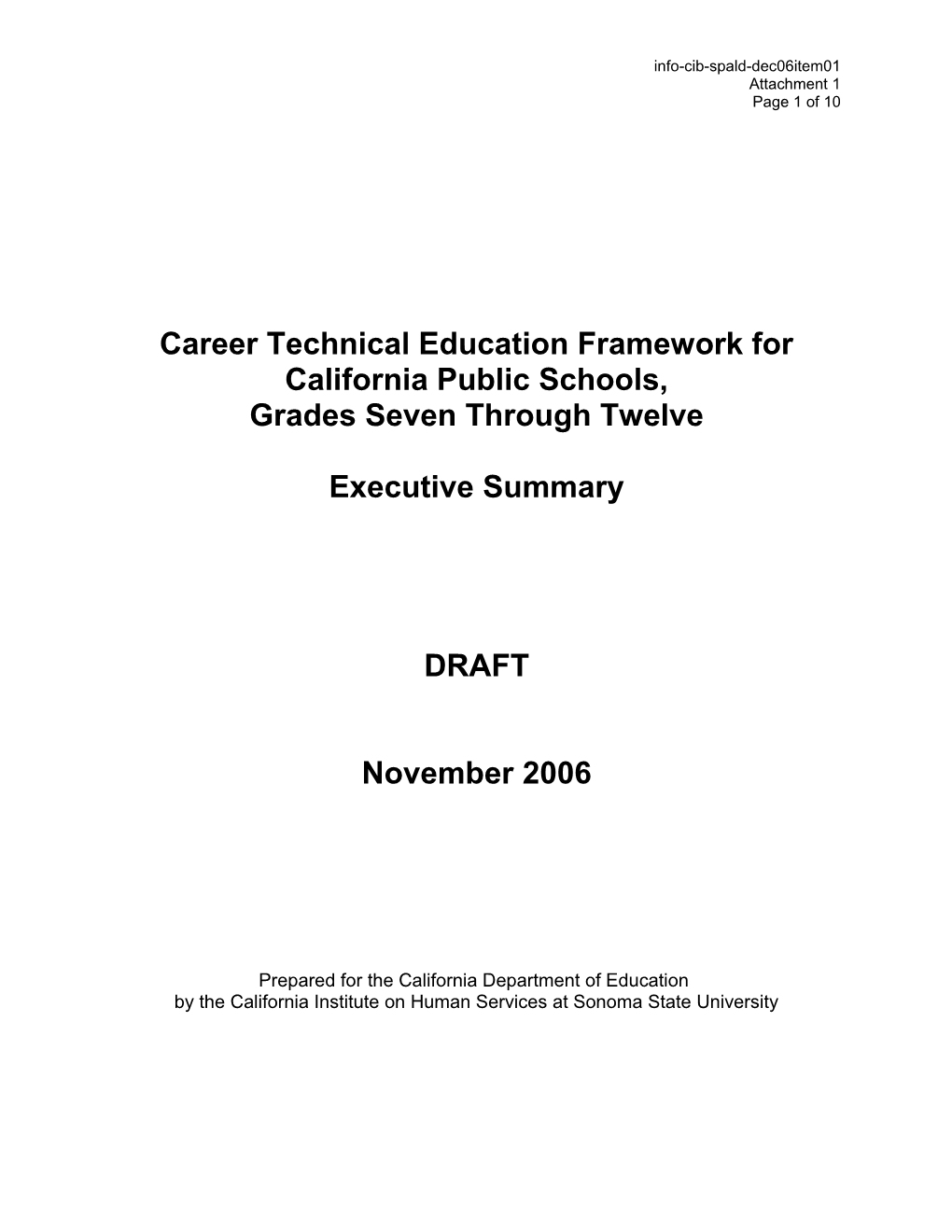 December 2006 SPALD Item 1 Attachment 1 - Information Memorandum (CA State Board of Education)