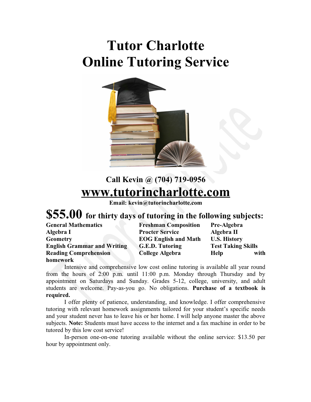 $55.00 for Thirty Days of Tutoring in the Following Subjects