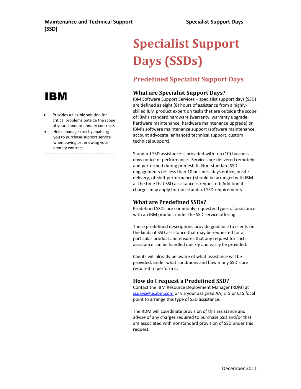 Maintenance and Technical Support Specialist Support Days (SSD)