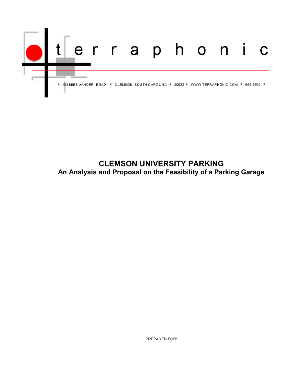 An Analysis and Proposal on the Feasibility of a Parking Garage