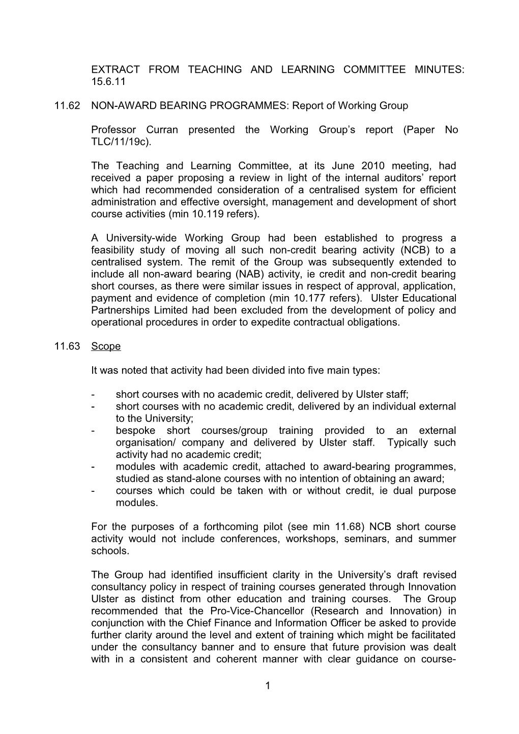 Extract from Teaching and Learning Committee Minutes: 15.6.11