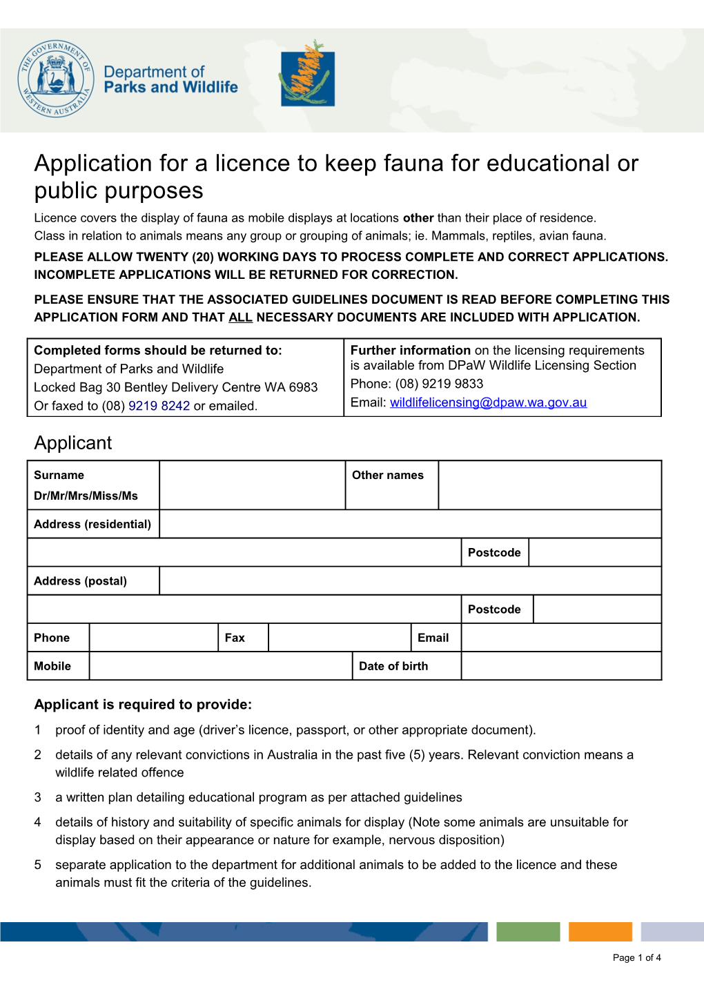 Application for a Licence to Keep Fauna for Educational Or Public Purposes