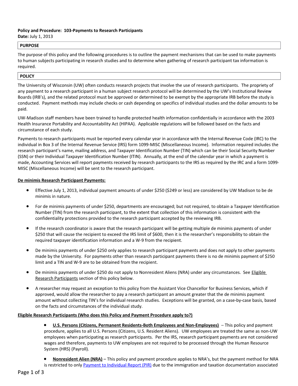 Policy and Procedure: 103-Payments to Research Participants Date: July 1, 2013