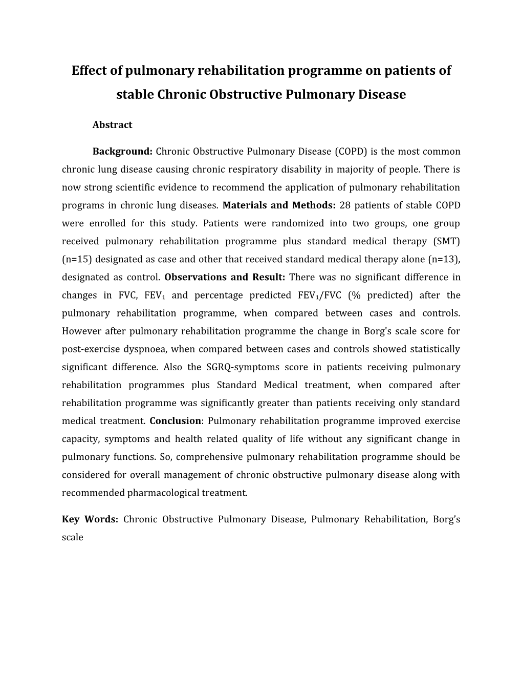 Effect of Pulmonary Rehabilitation Programme on Patients of Stable Chronic Obstructive