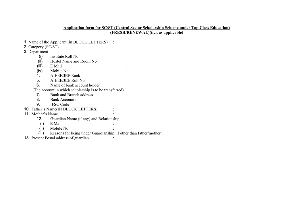 Application Form for SC/ST (Central Sector Scholarship Scheme Under Top Class Education)