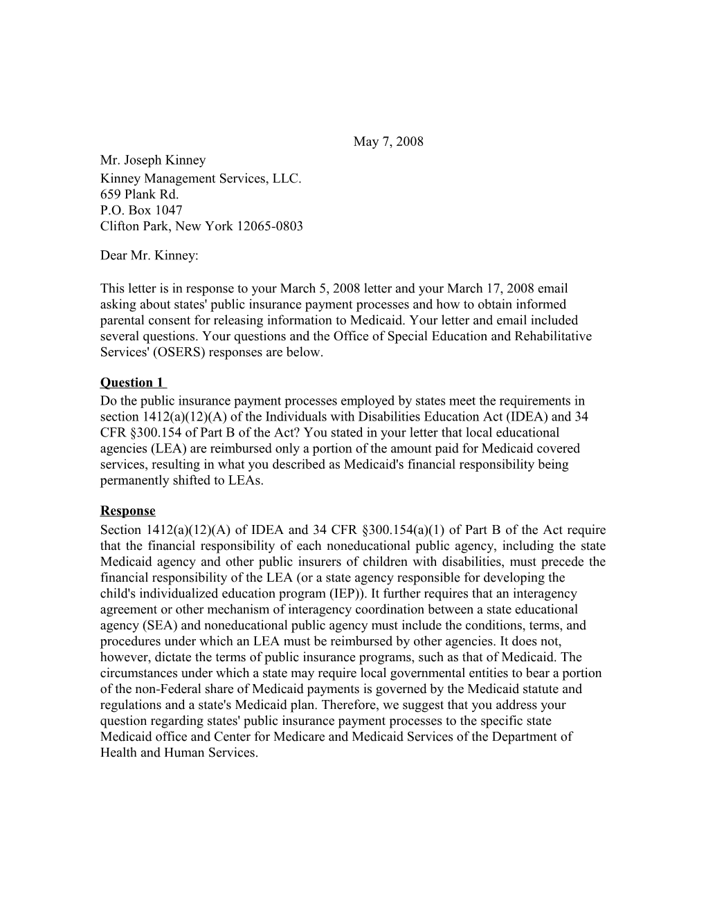 Kinney Letter Dated 05/07/08 Re: Obligations Related to and Methods of Ensuring Services