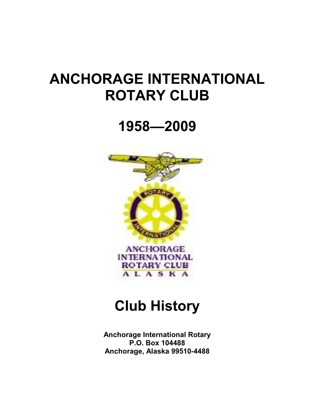 Welcome to the Anchorage International Rotary Club