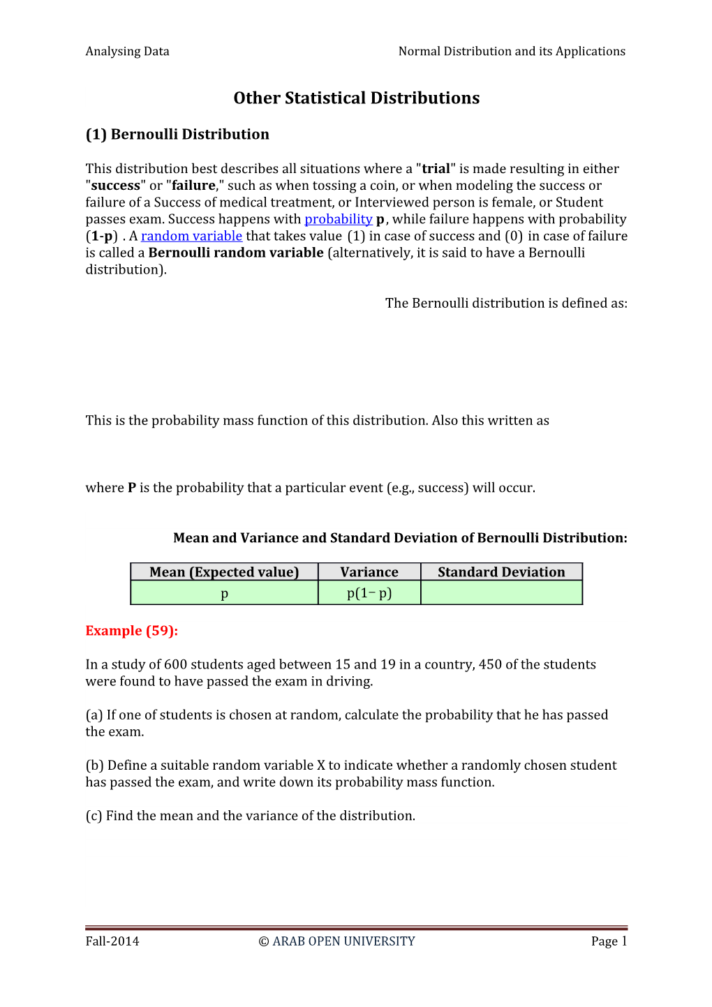 Analysing Data Data Presentation, Numerical Summaries: Measures for Location