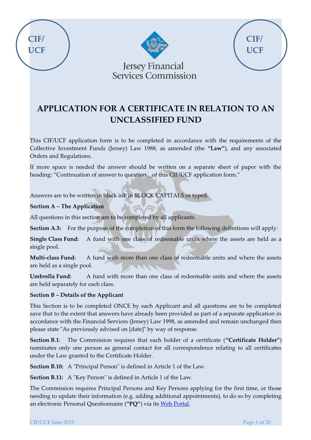 Application for a Certificate in Relation to an Unclassified Fund