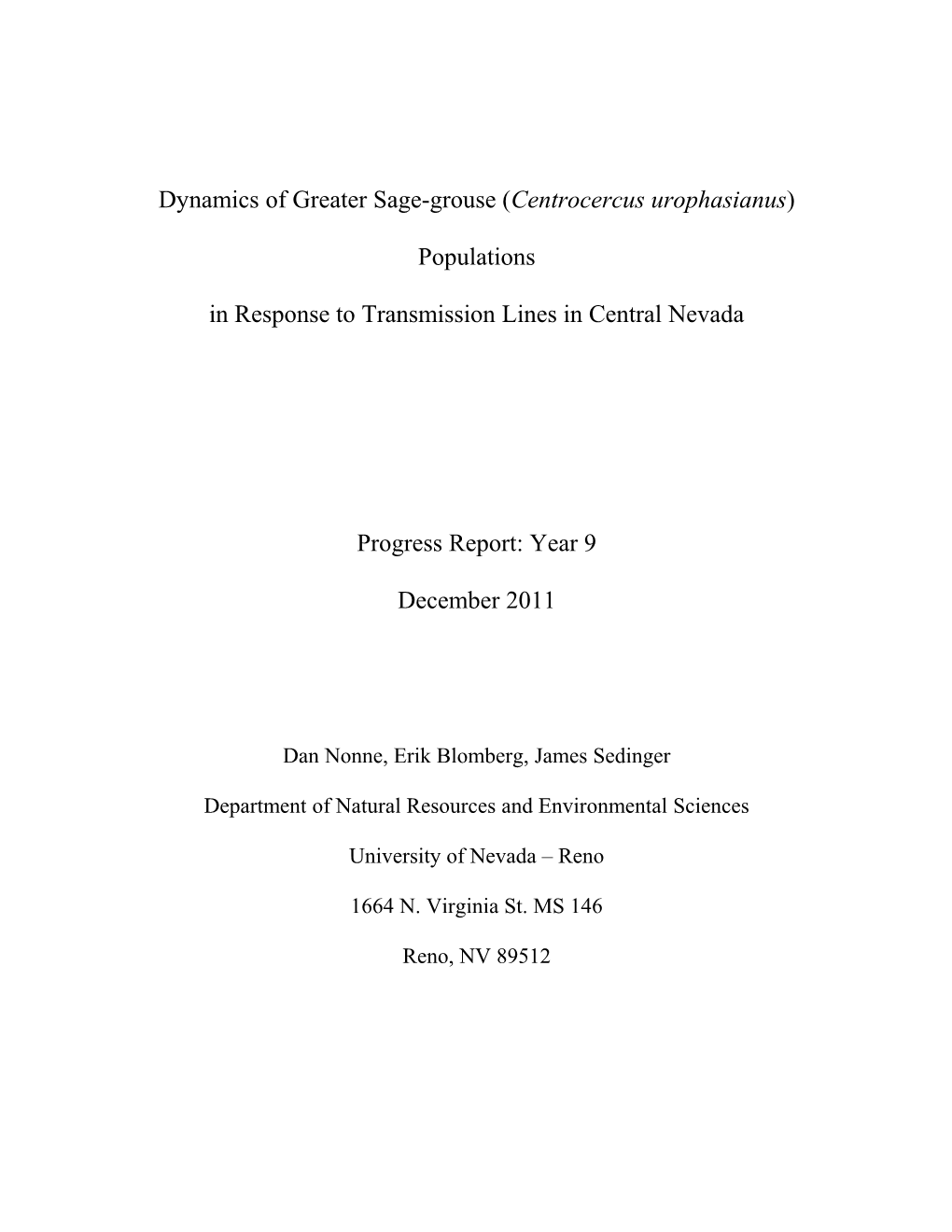 Dynamics of Sage Grouse (Centrocercus Urophasianus) Populations