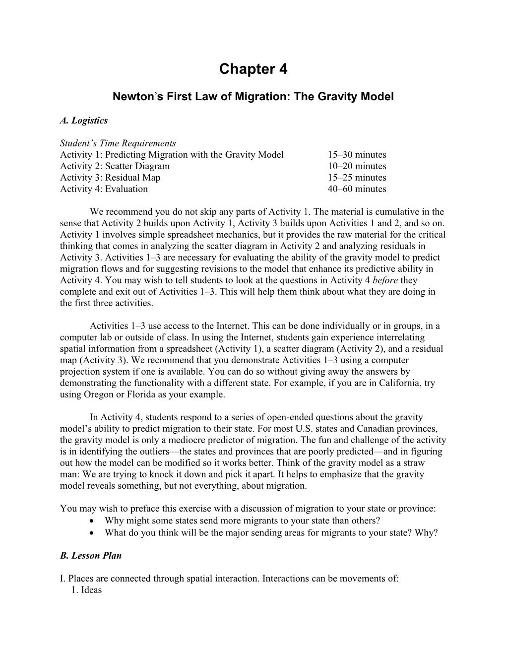 Newton S First Law of Migration: the Gravity Model