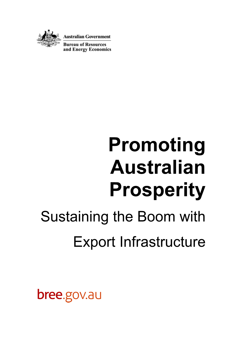 Promoting Australian Prosperity: Sustaining the Boom with Export Infrastructure