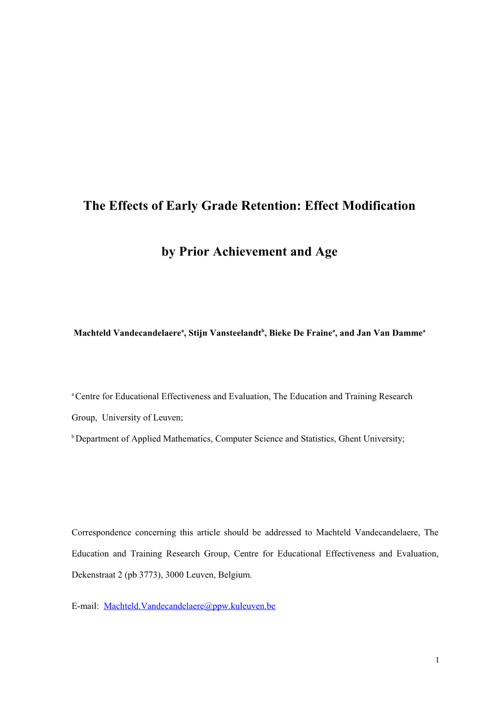 The Effects of Early Grade Retention: Effect Modification