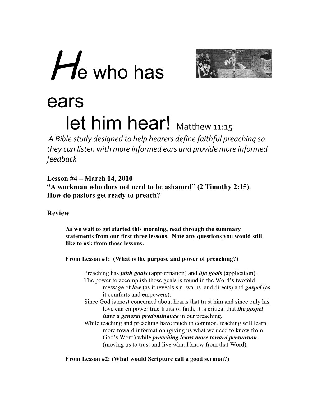 He Who Has Ears