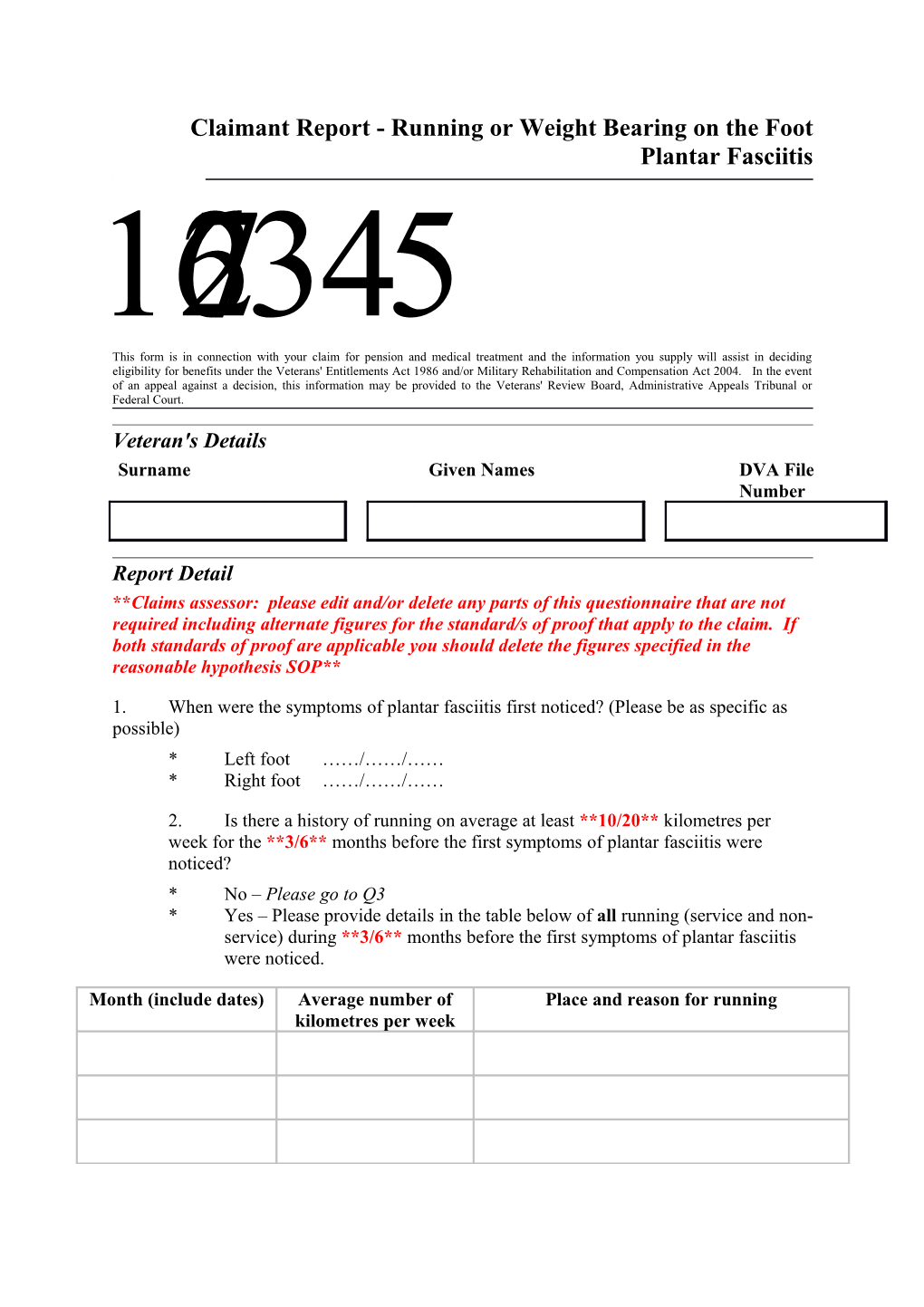 Claimant Report - Running Or Weight Bearing on the Foot