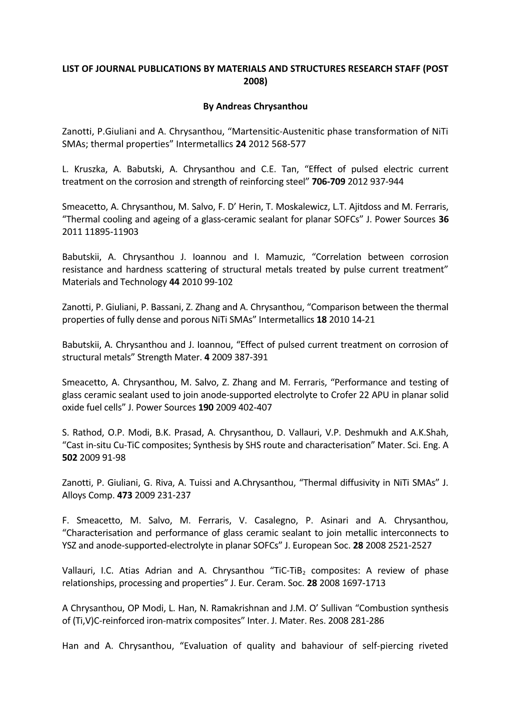 List of Journal Publications by Materials and Structures Research Staff (Post 2008)