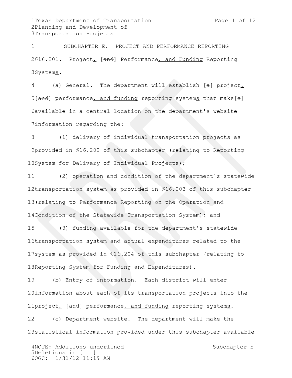 Subchapter E. Project and Performance Reporting