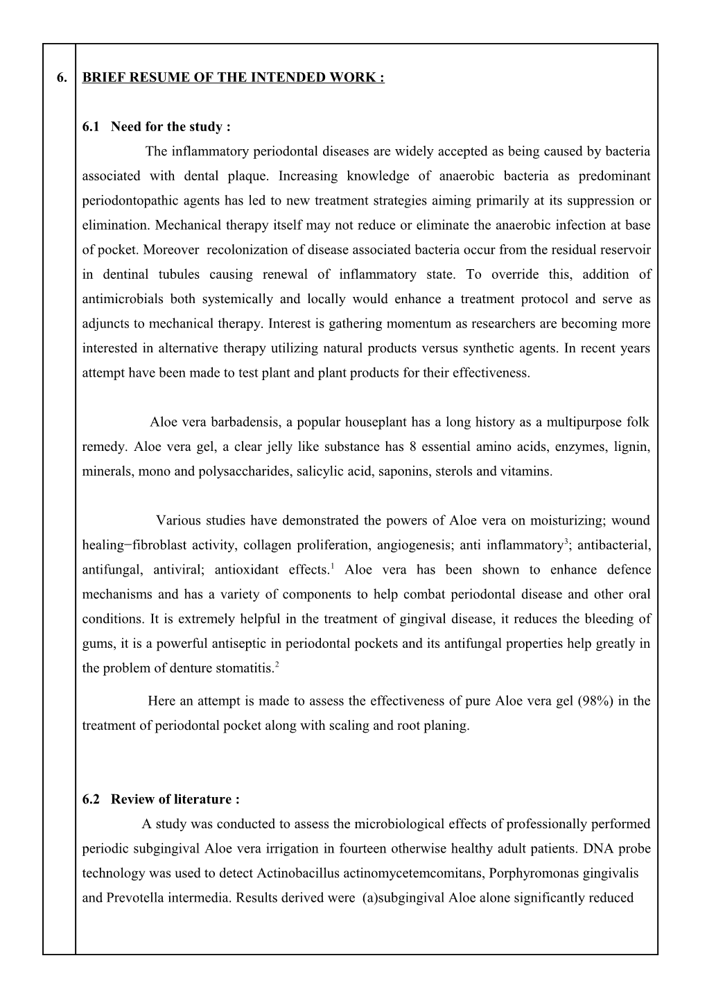 To Assess the Changes in Periodontopathogens Using Anaerobic Culture Method