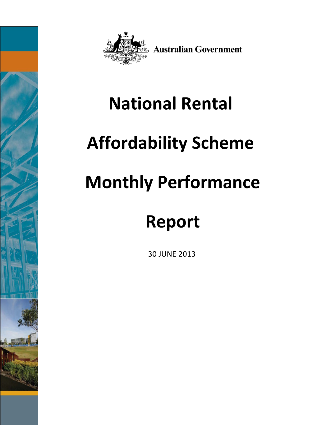 NRAS Monthly Performance Report - June 2013