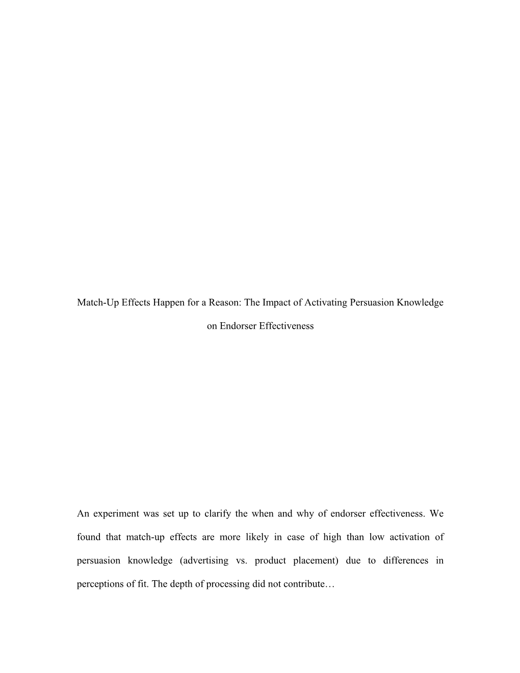 Match-Up Effects Happen for a Reason: the Impact of Activating Persuasion Knowledge On