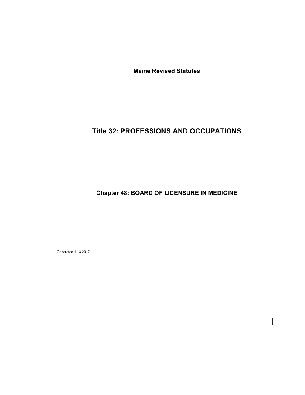 Title 32: PROFESSIONS and OCCUPATIONS