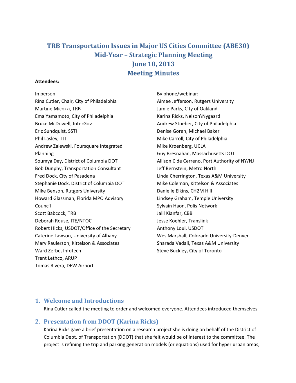 TRB Transportation Issues in Major US Cities Committee (ABE30)