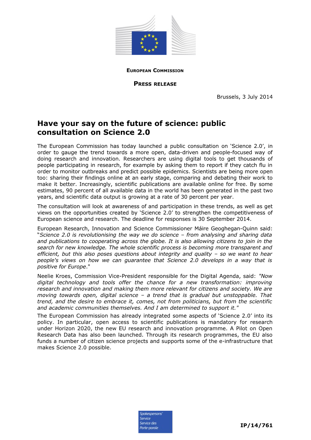 Have Your Say on the Future of Science: Public Consultation on Science 2.0