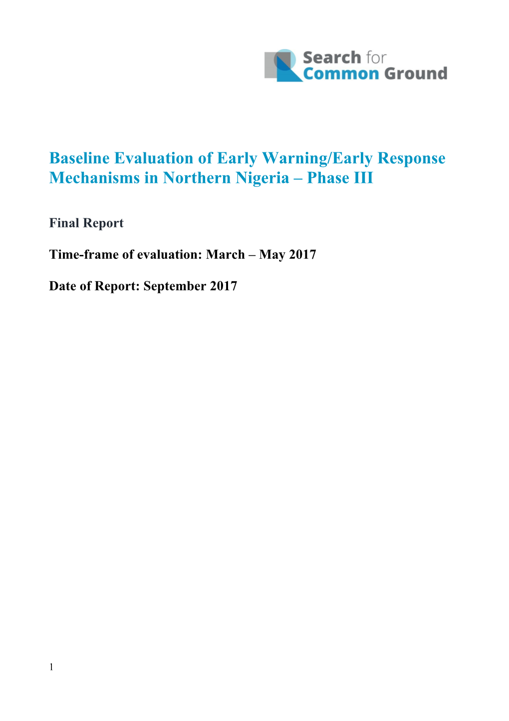 Baseline Evaluation of Early Warning/Early Response Mechanisms in Northern Nigeria Phase III