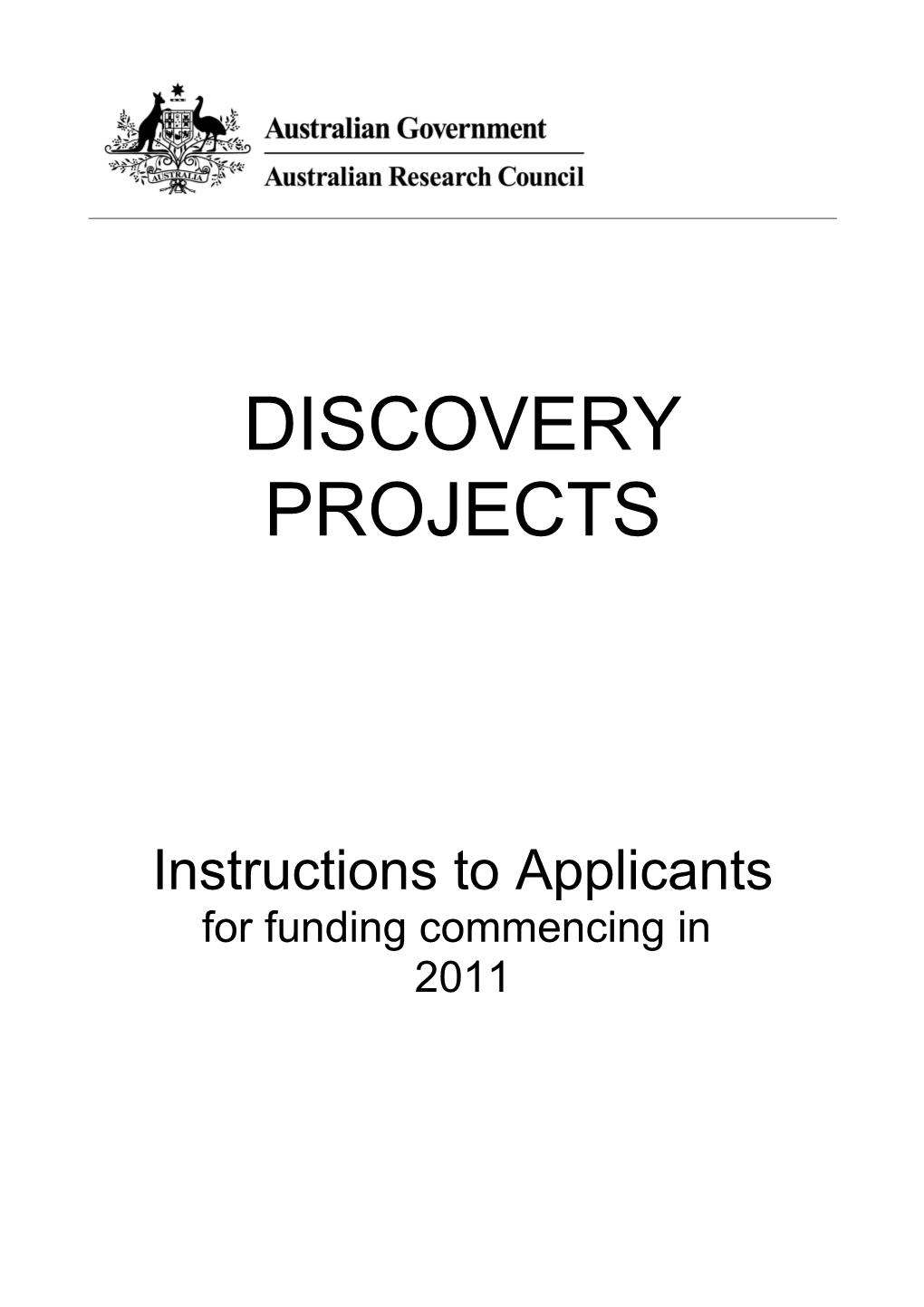 Discovery Projects Instructions to Applicants - for Funding Commencing in 2011