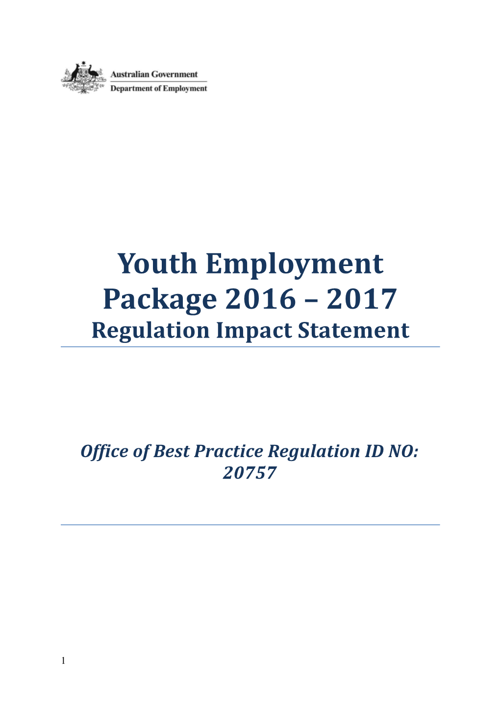 Office of Best Practice Regulation ID NO: 20757