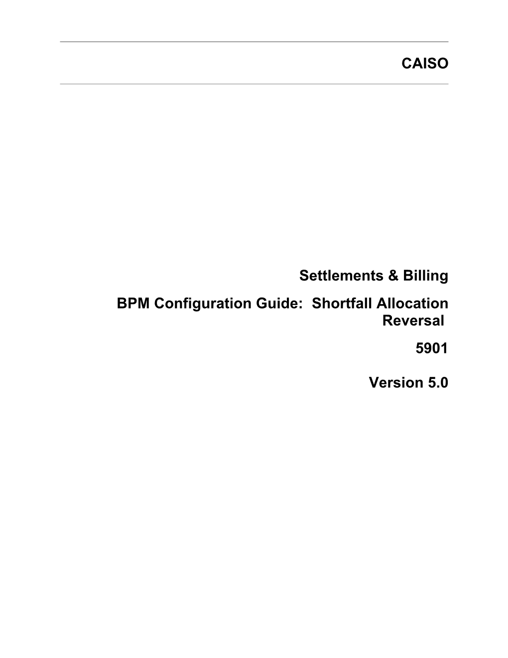 BPM Configuration Guide: Shortfall Allocation Reversal