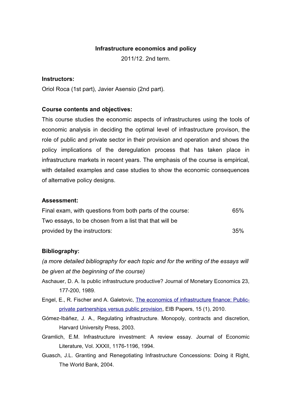 Infrastructure Economics and Policy