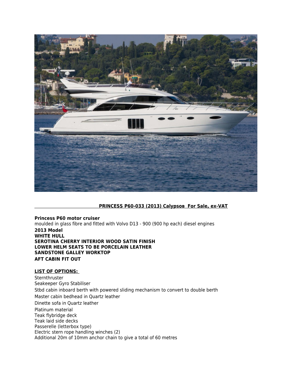 PRINCESS P60-033 (2013) Calypsoв for Sale, Ex-VAT Princess P60 Motor Cruiser