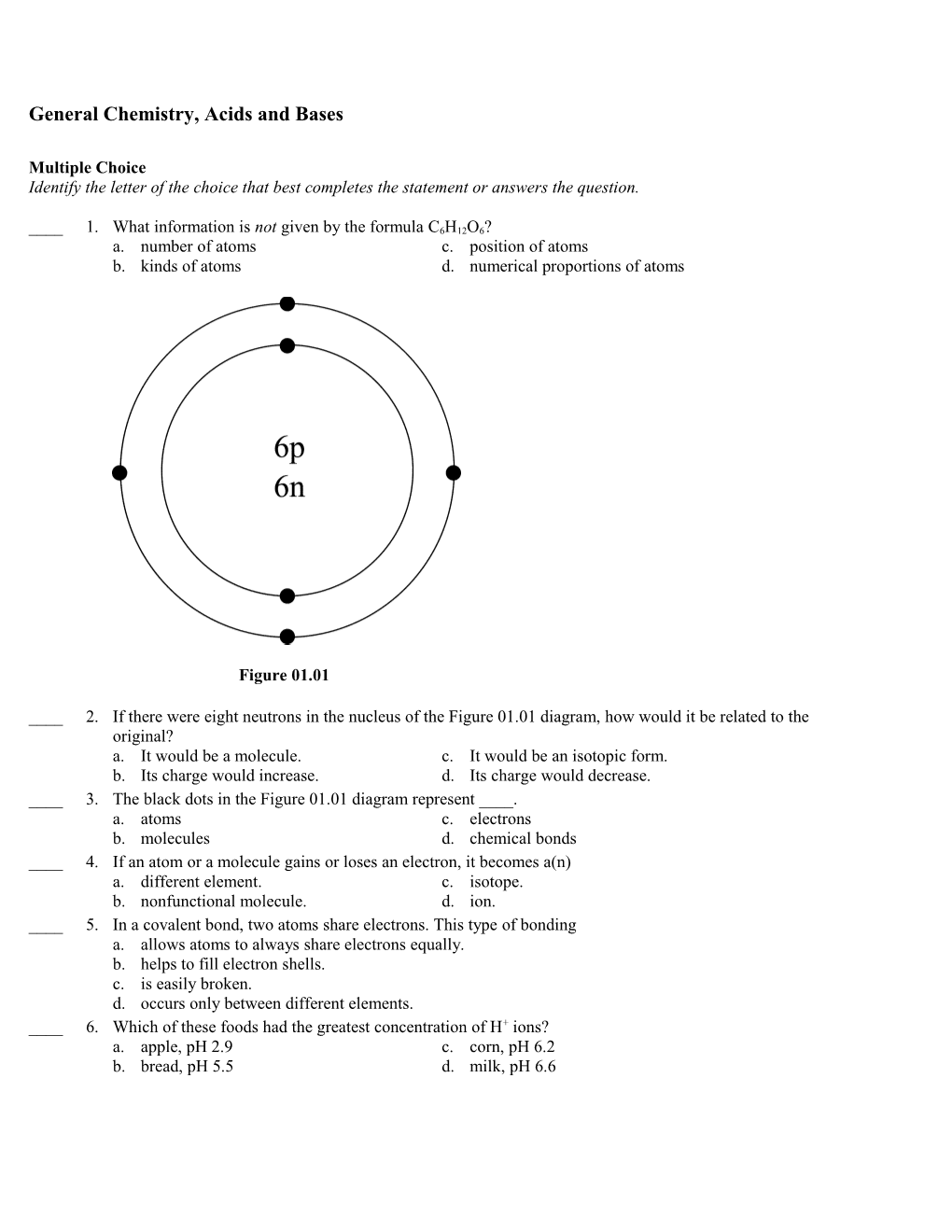 General Chemistry, Acids and Bases