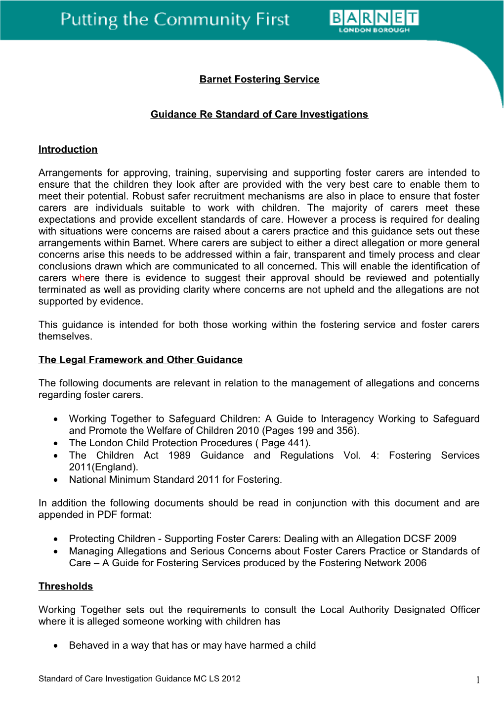 Guidance Re Standard of Care Investigations