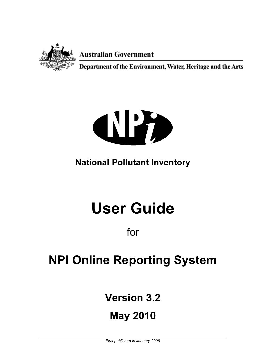 National Pollutant Inventory User Guide for NPI Online Reporting System V3.2 - Section 1