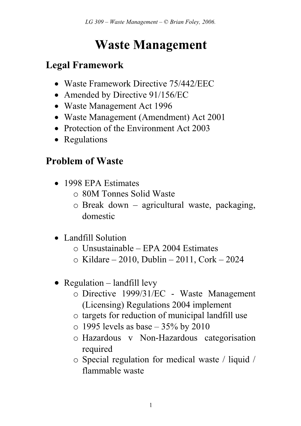 LG 309 Waste Management Brian Foley, 2006