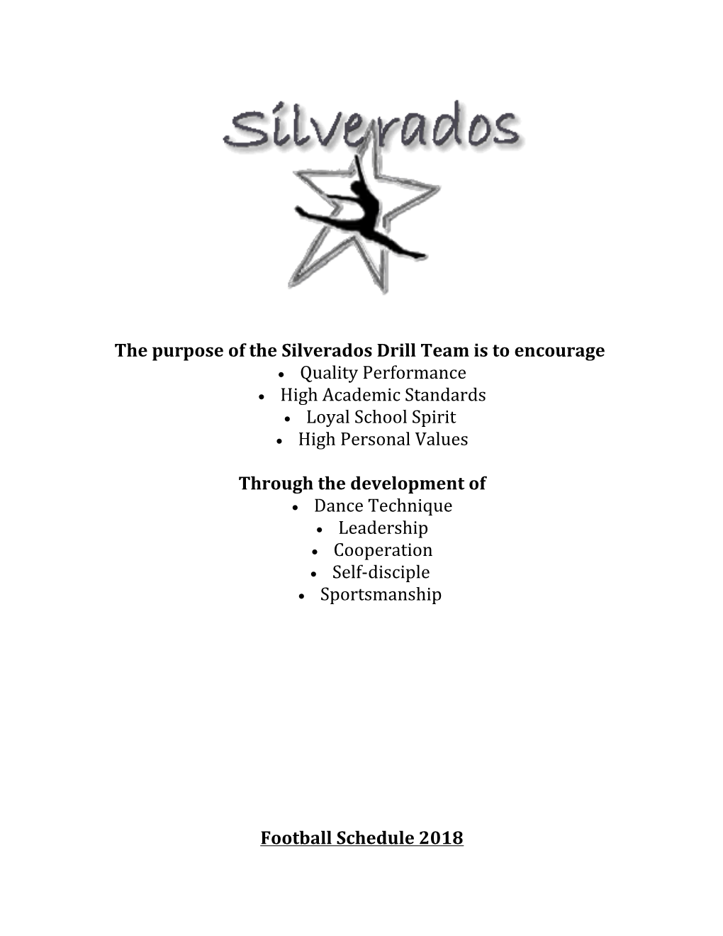 The Purpose of the Silverados Drill Team Is to Encourage