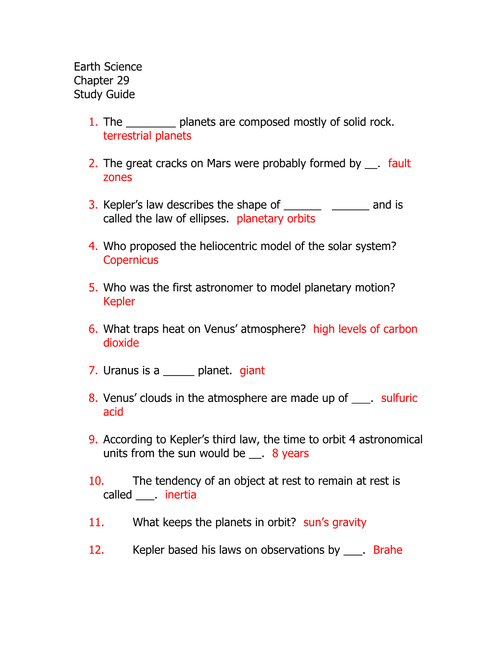 1. the ______Planets Are Composed Mostly of Solid Rock. Terrestrial Planets