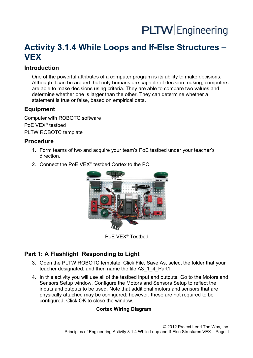 Activity 3.1.4 While and If-Else Loop Systems VEX